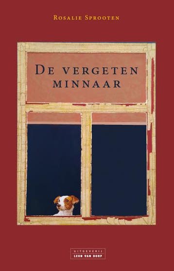 De vergeten minnaar 9789079226917 Rosalie Sprooten, Verzenden, Rosalie Sprooten