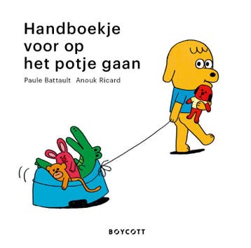 Handboekje voor op het potje gaan 9789492986320, Verzenden, Zo goed als nieuw, Paule Battault