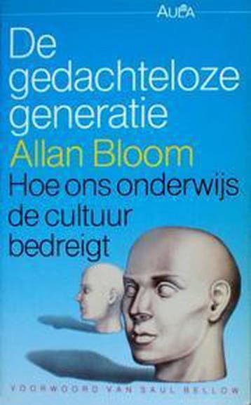 De gedachteloze generatie 9789027419187 Bloom, Livres, Philosophie, Verzenden, Bloom