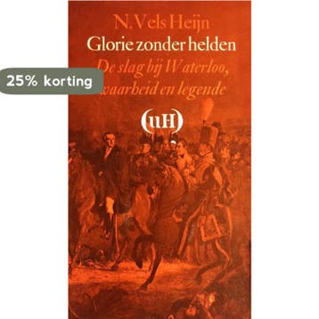 Glorie zonder helden 9789021427867 Vels Heyn, Verzenden, Gelezen, Vels Heyn