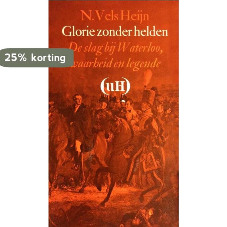 Glorie zonder helden 9789021427867 Vels Heyn, Boeken, Overige Boeken, Gelezen, Verzenden