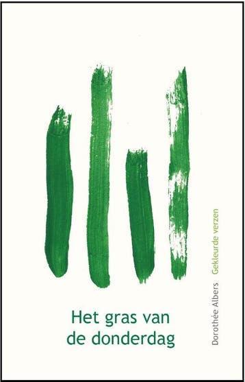 Het gras van de donderdag 9789492165381 Dorothée Albers, Verzenden, Dorothée Albers