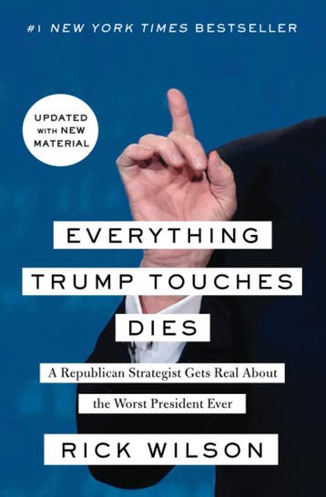 Everything Trump Touches Dies - Rick Wilson - 9781982103149, Verzenden, Nieuw