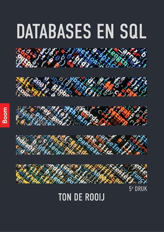 Databases en SQL 9789024457182 Ton de Rooij, Livres, Livres d'étude & Cours, Envoi