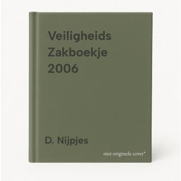 Veiligheids Zakboekje 2006 9789062286294 D. Nijpjes, Verzenden, Nieuw, D. Nijpjes