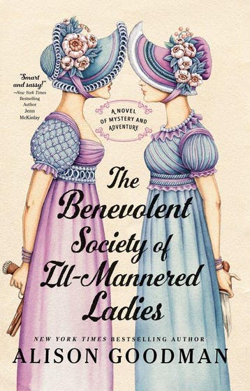 THE ILL-MANNERED LADIES-The Benevolent Society of, Verzenden, Alison Goodman