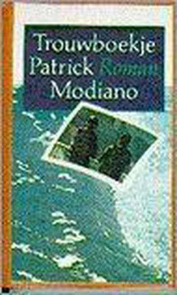 Trouwboekje 9789029531689 Modiano, Verzenden, Modiano