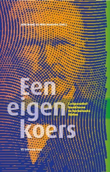 Een eigen koers 9789086593187, Boeken, Verzenden, Zo goed als nieuw
