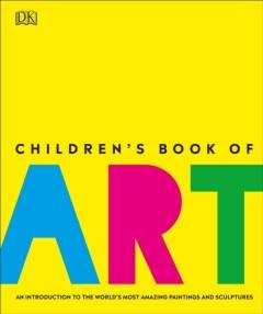 Childrens Book of Art 9781405336598 DK Publishing, Verzenden, DK Publishing