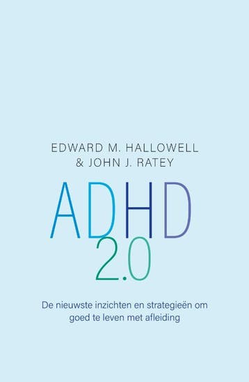 ADHD 2.0 9789057125751 Edward M. Hallowell, Verzenden, Zo goed als nieuw, Edward M. Hallowell