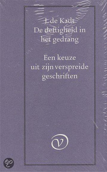 Deftigheid in het gedrang 9789028207783 Kadt, Verzenden, Zo goed als nieuw, Kadt