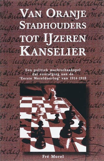 Van Oranje Stadhouders tot IJzeren kanselier / basisboek, Verzenden, Zo goed als nieuw, F. Morel