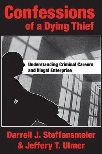 Confessions Of A Dying Thief 9780202307619, Verzenden, Gelezen, Darrell J. Steffensmeier