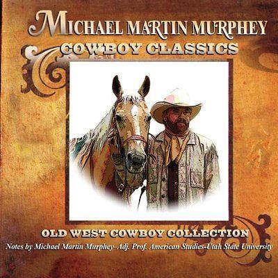 Michael Martin Murphey - Cowboy Classics, CD & DVD, CD | Pop, Envoi