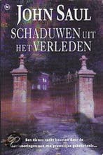 Schaduwen uit het Verleden 9789051084344 John Saul, Boeken, Verzenden, Gelezen, John Saul