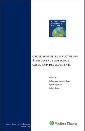 Cross border restructuring & insolvency 2012-2022: cases and, Verzenden