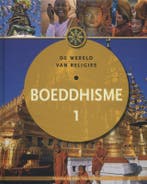 Het boeddhisme / Deel 1 / Wereldreligies 9789085642572, Boeken, Verzenden, Zo goed als nieuw, Udo Tworuschka