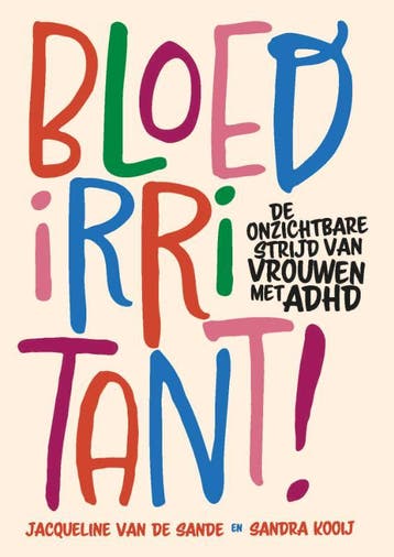 Bloedirritant! 9789085603054 Jacqueline van de Sande, Boeken, Verzenden, Zo goed als nieuw, Jacqueline van de Sande