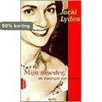 MIJN MOEDER, DE KONINGIN VAN S 9789069743189 Jackie Lyden, Verzenden, Gelezen, Jackie Lyden