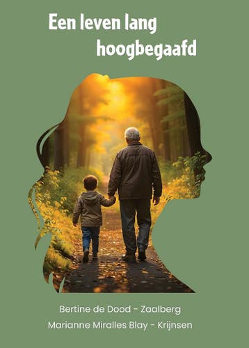 Een leven lang hoogbegaafd 9789492394668, Verzenden, Zo goed als nieuw, Bertine de Dood-Zaalberg
