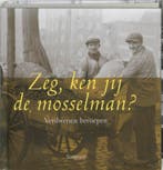 Zeg, ken jij de mosselman? 9789055944347 A. de Vos, Verzenden, A. de Vos