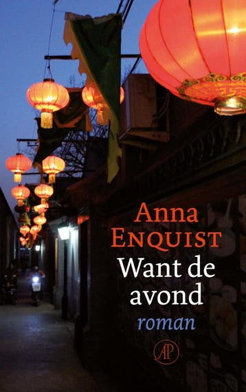 Want de avond (9789029525695, Anna Enquist), Verzenden, Nieuw