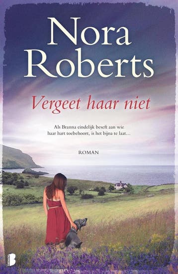 Ierse trilogie 3 - Vergeet haar niet 9789022581735, Boeken, Verzenden, Zo goed als nieuw, Nora Roberts