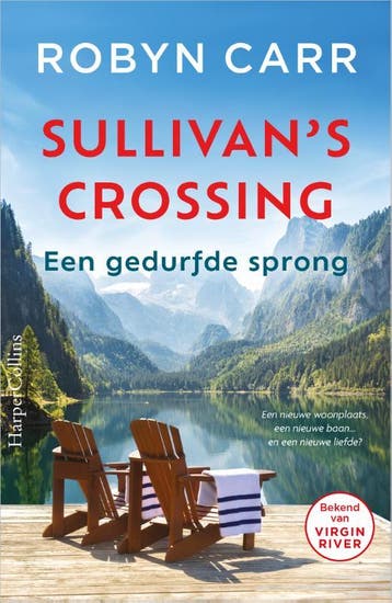 Een gedurfde sprong / Sullivans Crossing / 4 9789402713718, Verzenden, Robyn Carr