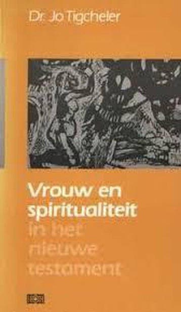 Vrouw en spiritualiteit in het n t - Tigcheler, Verzenden
