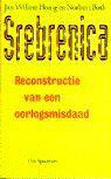 Srebrenica / Spectrum-boek 9789027455987 J.W. Honig, Boeken, Verzenden, Gelezen, J.W. Honig