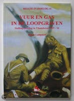Gas en vuur in de loopgraven / Belgie in oorlog / 11, Boeken, Verzenden, Gelezen, R. Lampaert