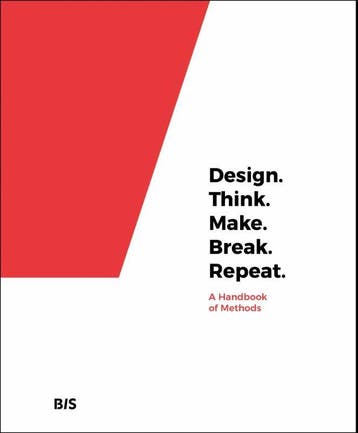Design. Think. Make. Break. Repeat. 9789063694791, Verzenden, Zo goed als nieuw, Madeleine Borthwick