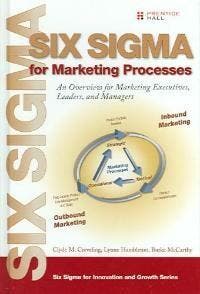 Six Sigma for Marketing Processes:An Overview for Marketing, Verzenden, Creveling Clyde