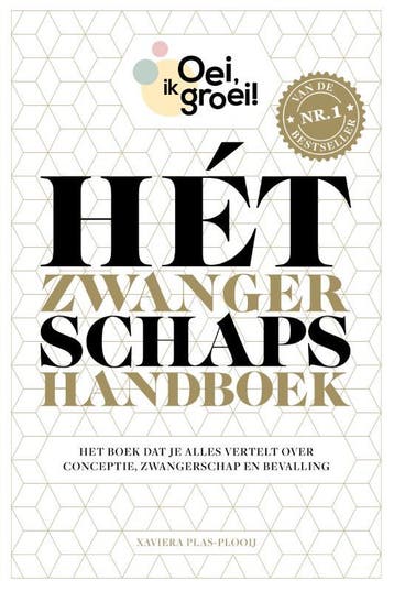 Hét zwangerschapshandboek / Oei, ik groei! 9789059569317, Verzenden, Zo goed als nieuw, Xaviera Plas-Plooij