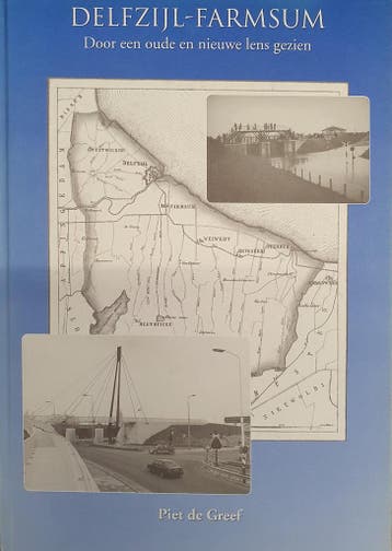 Delfzijl-Farmsum 9789080246799 P. de Greef, Verzenden, Gelezen, P. de Greef