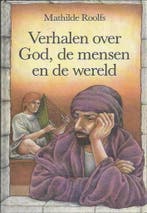 Verhalen over god de mensen en de wereld 9789010052131, Verzenden, Zo goed als nieuw, Roolfs