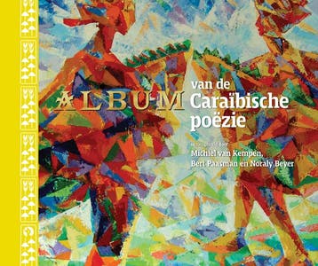 Album Van De Caraïbische Poezie | Nieuw, Verzenden, Nieuw, Michiel Kempen; Bert Paasman; Noraly Beyer