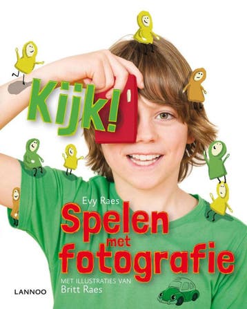 Kijk! 9789401409605 Evy Raes, Verzenden, Zo goed als nieuw, Evy Raes