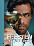 Feesten met Sergio Herman 9789490028770 Sergio Herman, Boeken, Verzenden, Zo goed als nieuw, Sergio Herman