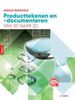 Producttekenen en -documenteren van 3D naar 2D 9789024400461, Boeken, Verzenden, Zo goed als nieuw, Arnoud Breedveld