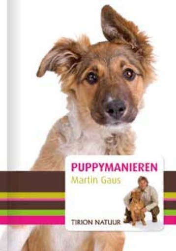 Tirion natuur Puppymanieren / Tirion natuur 9789052108667, Verzenden, Martin Gaus