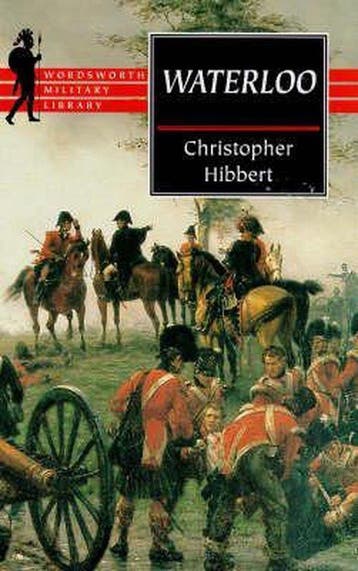 Waterloo 9781853266874 Christopher Hibbert, Verzenden, Christopher Hibbert