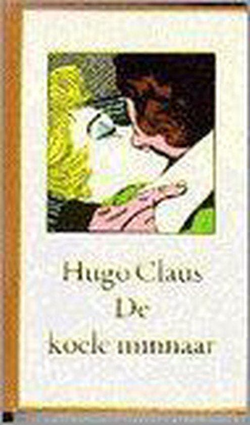 De koele minnaar - Claus, Boeken, Literatuur, Verzenden