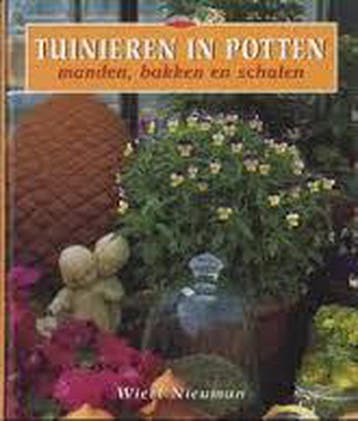 Tuinieren in potten, manden, bakken en schalen 9789062556199, Verzenden, Gelezen, W. Nieuman