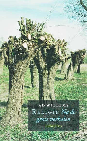 Religie na de grote verhalen 9789056252564 A. Willems, Verzenden, A. Willems