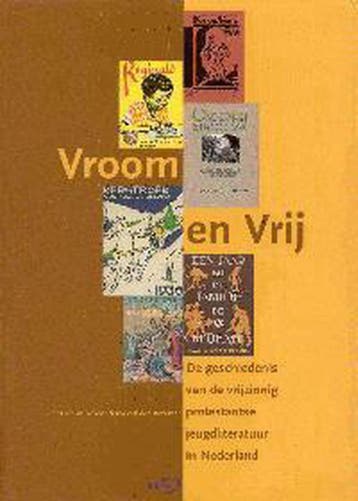 Vroom en vrij 9789054832591, Verzenden, Zo goed als nieuw, R. van Schoonderwoerd den Bezemer