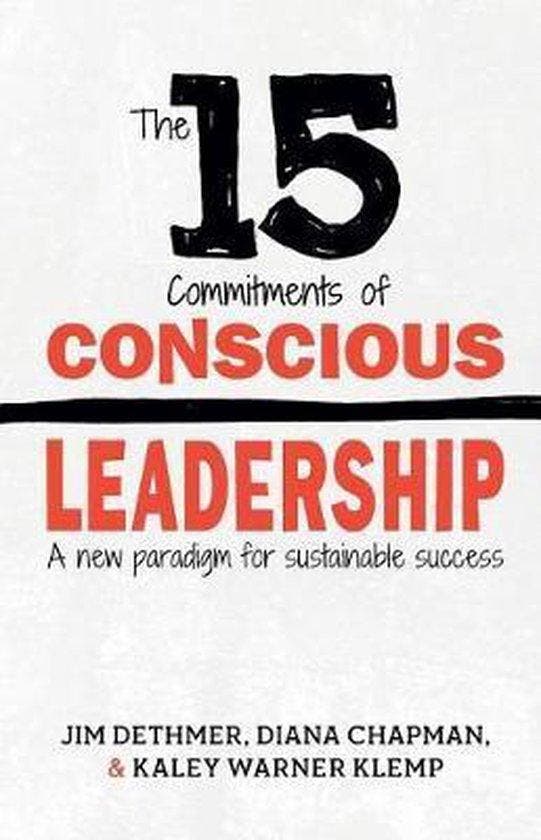 The 15 Commitments of Conscious Leadership 9780990976905, Livres, Langue | Anglais, Envoi