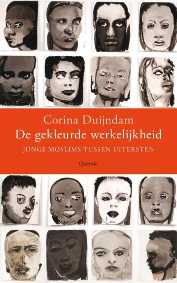 De gekleurde werkelijkheid 9789021401690 Corina Duijndam, Verzenden, Corina Duijndam