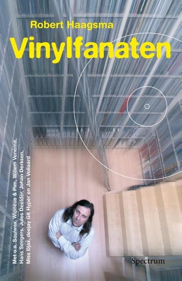 Vinylfanaten 9789000360529 Robert Haagsma, Verzenden, Zo goed als nieuw, Robert Haagsma