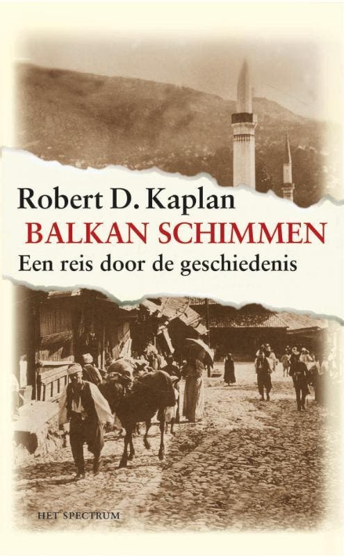 Balkanschimmen / Vantoen.nu 9789027466358 Robert Kaplan, Livres, Récits de voyage, Envoi